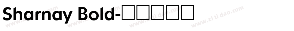 Sharnay Bold字体转换